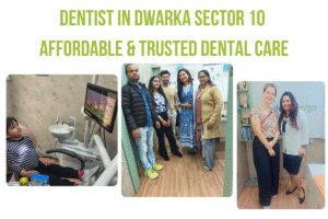 dental clinic in Dwarka Sector 10